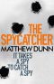 [Spycatcher 05] • The Spycatcher